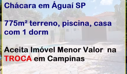 Chácara para Venda em Aguaí / SP, Venda, 775m² terreno - R$ 550.000,00 Aceita Imóvel Menor Valor em Campinas SP