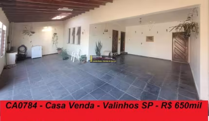 Casa Venda Valinhos SP 3 dorms (1 suite), R$ 650mil  - 100% doc. financ., Estuda Permuta Apto até R$ 350mil