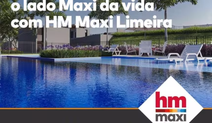 Breve Lançamento Hm Maxi Limeira, Apartamentos de 65m2 a 82m2, 2 e 3 Dormitórios, 1 Suíte, Varanda Gourmet, Área de Lazer Completa