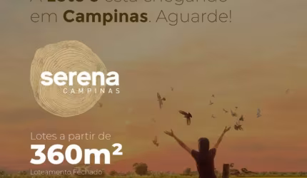 Lançamento Serena Campinas Condomínio Fechado,Lotes a Partir de 360m2 Lazer Completo,Segurança