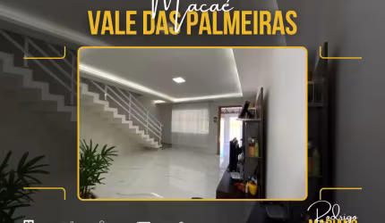 Vendo maravilhosa casa com 3 quartos no Vale das Palmeiras em Macaé