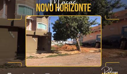 Vendo ótimo terreno de 200 mt quadrados no Novo Horizonte em Macaé
