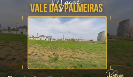 VENDO ÓTIMO LOTE DE 200 MT NO VALE DAS PALMEIRAS EM MACAÉ