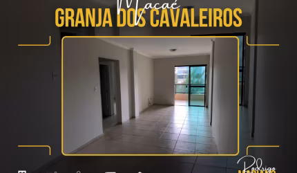 ALUGO ÓTIMO APARTAMENTO COM 3 DORMITÓRIOS NA GRANJA DOS CAVALEIROS EM MACAÉ
