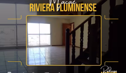 ALUGO MARAVILHOSA COBERTURA COM 4 DORMITÓRIOS NO RIVIERA EM MACAÉ