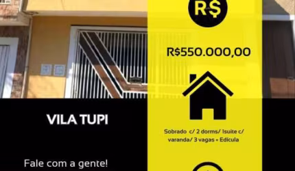Sobrado c/ edícula / 2Dorms / 1 Suíte c/ sacada / 3Vagas de garagem - Vila Tupi , Várzea Paulista- SP