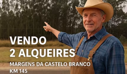 2 Alqueires à Venda com Frente para a Rodovia Castelo Branco km 145