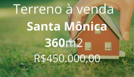 Terreno à venda no Bairro Santa Mônica - Uberlândia/MG