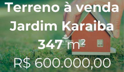 Terreno à venda no Bairro Jardim Karaíba - Uberlândia/MG