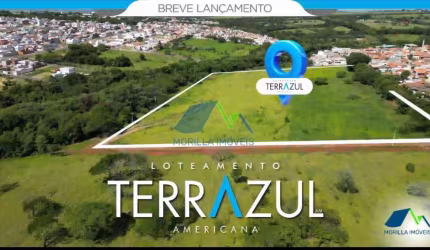 LAN&#199;AMENTO LOTEAMENTO TERRAZUL EM AMERICANA