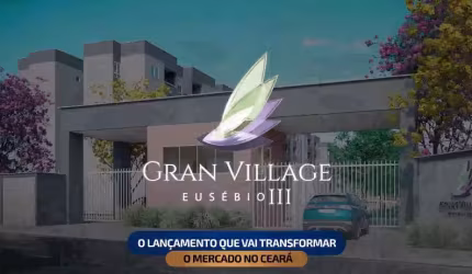 APARTAMENTO DE REPASSE / Gran Village 3 - Eusébio
