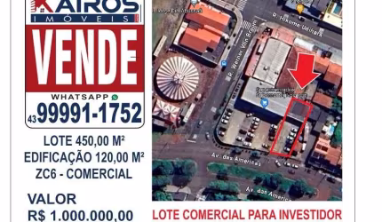 LOTE COMERCIAL - INVESTIDOR AO LADO DO SUPERMERCADO NORTE NA AVENIDA DAS AMÉRICAS
