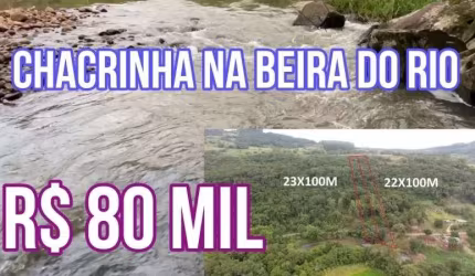 113770 - CHACRINHAS NA BEIRA DO RIO, FIBRA ÓTICA, ÁGUA ENCANADA, MUITO VERDE