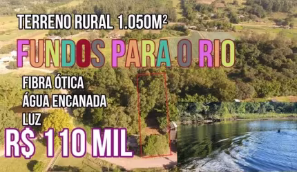 114971 CHACRINHA OU TERRENO RURAL NA BEIRA DO RIO COM FIBRA ÓTICA , LUZ E ÁGUA ENCANADA