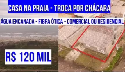 123273 CASA NA PRAIA DE ESQUINA COMERCIAL OU RESIDENCIAL EM TRAMANDAÍ  TROCA POR CHÁCARA