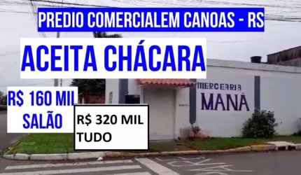 123656 PRÉDIO DE ESQUINA EM CANOAS, BAIRRO HARMONIA, COM PAVILHÃO + SALÃO DE BELEZA