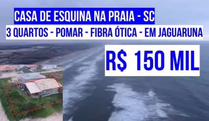[123568]  CASA NA PRAIA EM SANTA CATARINA EM JAGUARUNA , POMAR , FIBRA ÓTICA  360M DO MAR