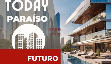 Futuro Lançamento: Today Paraíso! 