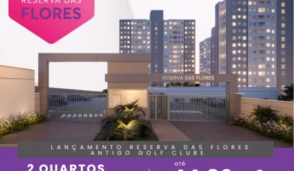 RESERVA DAS FLORES MRV ANTIGO GOLF CLUBE