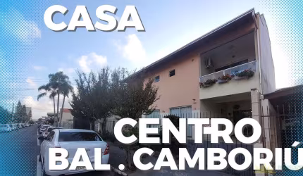 EXCELENTE CASA NO CENTRO DE BALNEÁRIO CAMBORIÚ