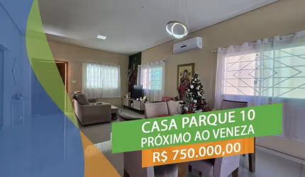 Casa Parque 10 – Próximo ao Veneza
