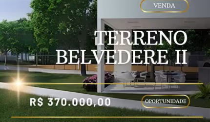VENDE-SE Terreno no Condomínio Belvedere 2 com as seguintes configuraç