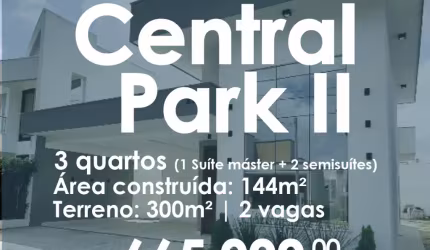 Casa Nova no Central Park II  | R$ 665 mil | 144m²
