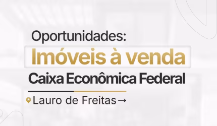 OPORTUNIDADE IMOVEIS A VENDA LEILÃO CAIXA
