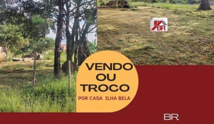 Venda ou  troco por Casa em Ilha Bela- Litoral Norte de SP