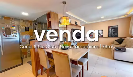 Apto com 77 m2 - 3 quartos (1 suíte) - Sttilo Club Abel Cabral Nova Parnamirim - Totalmente reformado - Lado sombra - 1 vaga