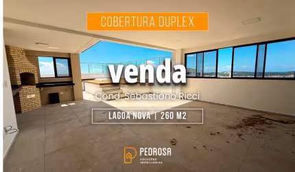 cobertura duplex com 260 m² | 4 suítes | área gourmet com jacuzzi | 4 vagas em Lagoa Nova Natal/RN