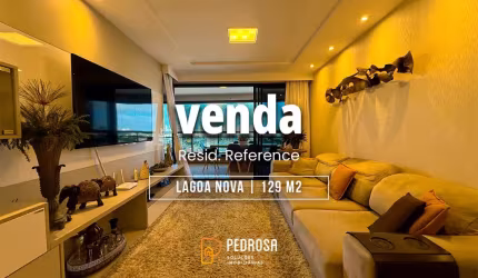 apartamento para venda com 129 m2 | 3 suítes | Varanda Gourmet | 2 vagas | Lagoa Nova