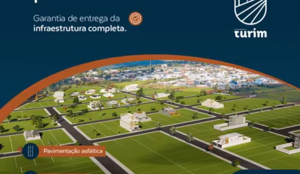 Terreno | Loteamento TURIM -  Universitário - Entrada de 27.400,00 e saldo em até 150x!