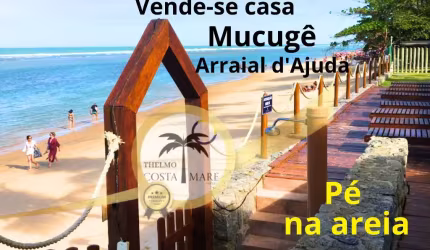 Casa em Condomínio Pé na Areia na Praia do Mucugê Casa Alto Padrão em Arraial D’AJUDA