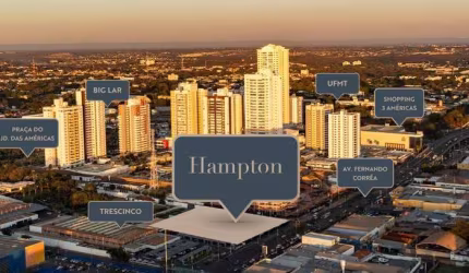 Hampton Plaenge - Lançamento no bairro Jardim das Américas