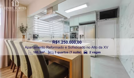 Apartamento 160m² Reformado e Sofisticado, 3 Quartos, 2 vagas, ambientes integrados, no Alto da XV