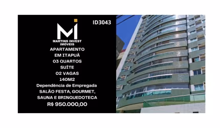 Apartamento em Itapuã, 03 Quartos, Suíte, 02 vagas, DCE, 140m2, Valor: R$ 950 Mil