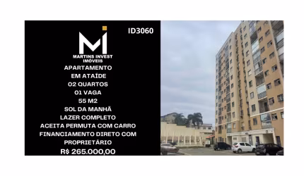 Apartamento em Ataíde, Vila Velha, 02 Quartos, Vaga, Sol da Manhã, 55m2, Aceita Permuta de Carro e Financiamento direto com o proprietário, - R$ 265 Mil