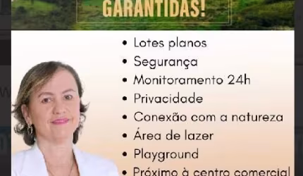 Lotes “Transforme seu estilo de vida morando neste loteamento!