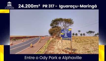 24.200 m² na PR 317 a 15 minutos de Maringá, entre o Alphaville e Ody Parque