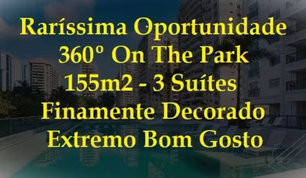 EXCLUSIVIDADE - PENÍNSULA 360º ON THE PARK - Magnífico apartamento finamente decorado por arquiteta