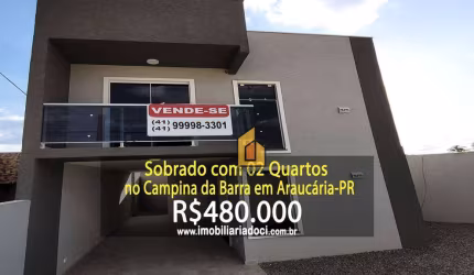 Sobrado de 02 Quartos no Campina da Barra em Araucária-PR - A venda por R$ 480.000,00