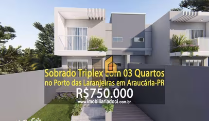 Sobrado com 3 dormitórios à venda, 110 m² por R$ 750.000,00 - Porto das Laranjeiras - Araucária/PR