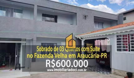 Sobrado com 3 dormitórios à venda, 226 m² por R$ 600.000,00 - Fazenda Velha - Araucária/PR