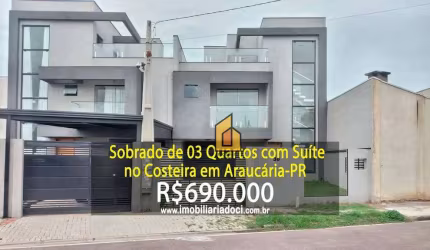 Sobrado de 03 Quartos no Costeira em Araucária-PR  - A venda por R$690.000,00