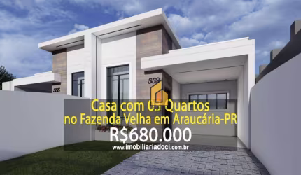 Casa com 3 dormitórios à venda, 98 m² por R$ 680.000,00 - Fazenda Velha - Araucária/PR