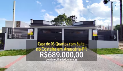 Casa de 03 Quartos com Suíte no Costeira em araucária-PR  - A venda por R$689.000,00