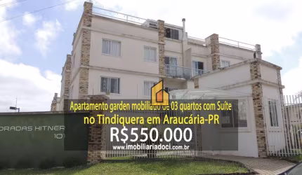 Apartamento Garden mobiliado de 03 Quartos com Suíte no Tindiquera em Araucária-PR  - A venda porR$550.000,00