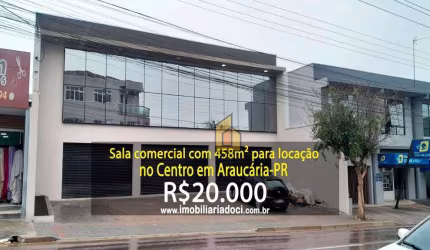 Sala comercial com 458m² no Centro em Araucária-PR  - Locação por R$20.000,00