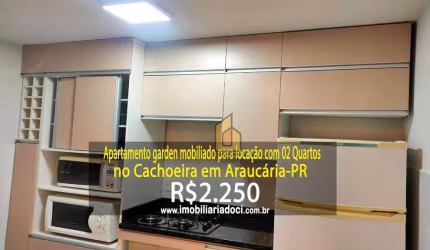 Apartamento garden mobiliado com 02 Quartos no Cachoeira em Araucária-PR  - Locação por R$2.250,00  - Água e condomínio inlclusos